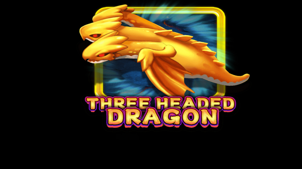 Three Headed Dragon – Fish Table Games