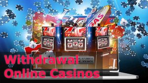 Cash Out Quickly With Instant Withdrawal Online Casinos USA
