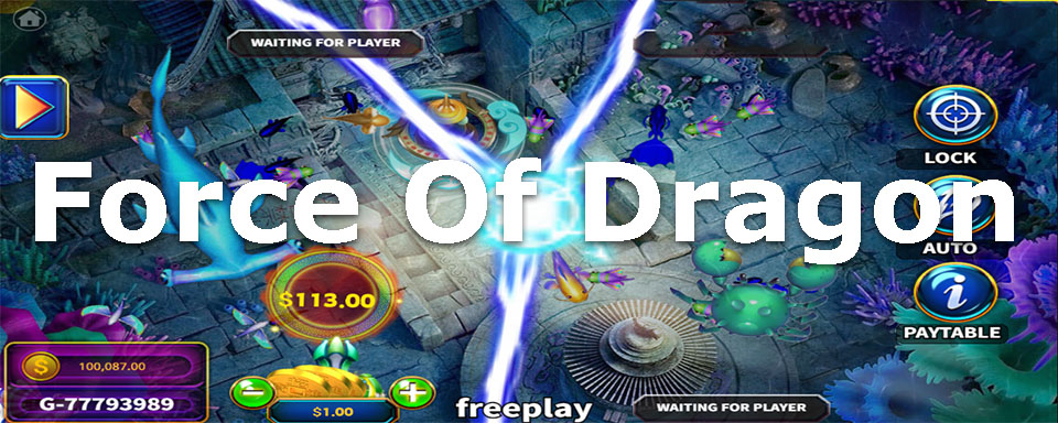 Force Of Dragon – Fish Table Game